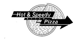 HOT & SPEEDY BRAND PIZZA