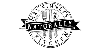 MRS. KINNEY'S KITCHEN NATURALLY