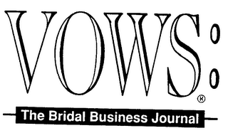 VOWS: THE BRIDAL BUSINESS JOURNAL