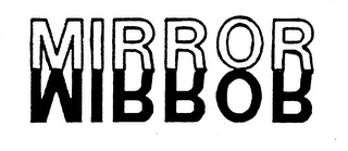 MIRROR trademark