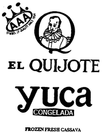 EL QUIJOTE YUCA CONGELADA FROZEN FRESH CASSAVA SYMBOL OF QUALITY SINCE 1964 AAA