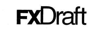 FXDRAFT trademark
