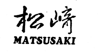 MATSUSAKI