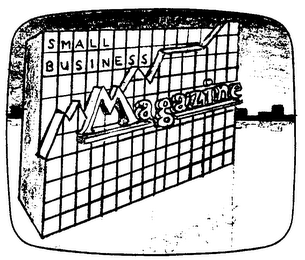 SMALL BUSINESS MAGAZINE trademark