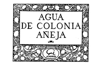 AGUA DE COLONIA ANEJA GAL MADRID