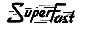 SUPERFAST trademark
