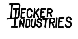 DECKER INDUSTRIES