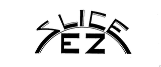 SLICE EZ