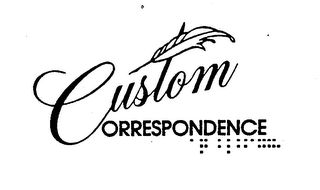 CUSTOM CORRESPONDENCE