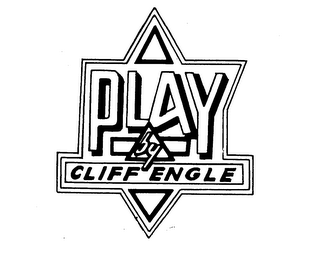 PLAY BY CLIFF ENGLE