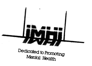 IMHI DEDICATED TO PROMOTING MENTAL HEALTH