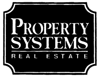 PROPERTY SYSTEMS REAL ESTATE