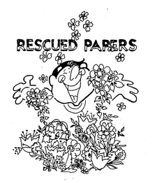 RESCUED PAPERS