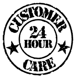 24 HOUR CUSTOMER CARE