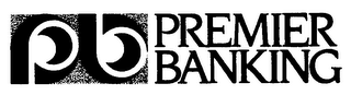 P B PREMIER BANKING