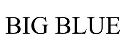 BIG BLUE