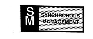 SM SYNCHRONOUS MANAGEMENT