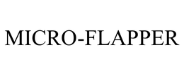 MICRO-FLAPPER