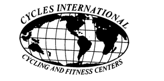 CYCLES INTERNATIONAL CYCLING AND FITNESS CENTERS