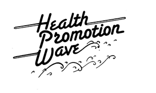 HEALTH PROMOTION WAVE