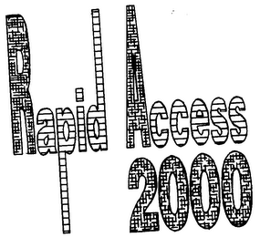 RAPID ACCESS 2000