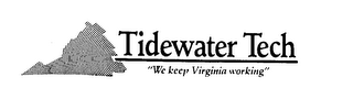 TIDEWATER TECH "WE KEEP VIRGINIA WORKING