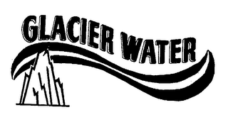 GLACIER WATER