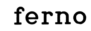 FERNO