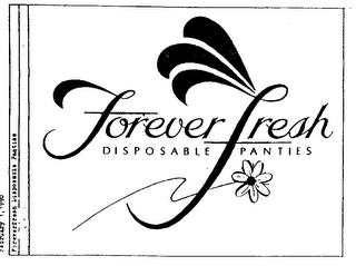 FOREVER FRESH DISPOSABLE PANTIES