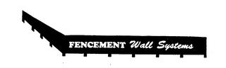 FENCEMENT WALL SYSTEMS
