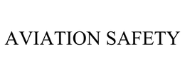 AVIATION SAFETY