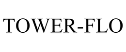 TOWER-FLO
