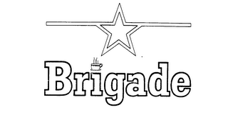 BRIGADE