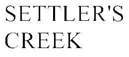SETTLER'S CREEK