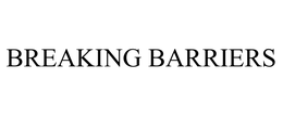 BREAKING BARRIERS