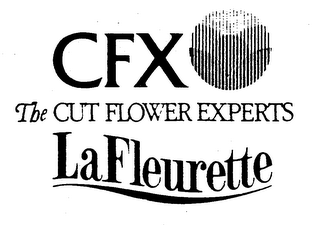CFX THE CUT FLOWER EXPERTS LA FLEURETTE