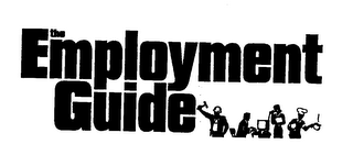 THE EMPLOYMENT GUIDE