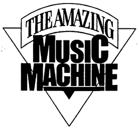 THE AMAZING MUSIC MACHINE