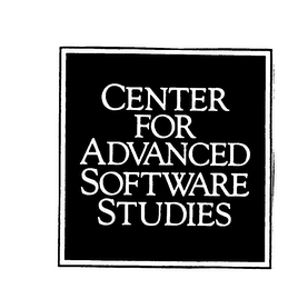 CENTER FOR ADVANCED SOFTWARE STUDIES