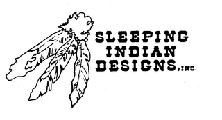 SLEEPING INDIAN DESIGNS, INC.