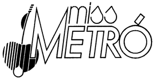 MISS METRO