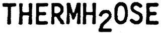 THERMH2OSE