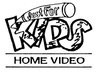 JUST FOR KIDS HOME VIDEO