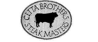 CETTA BROTHERS STEAK MASTERS