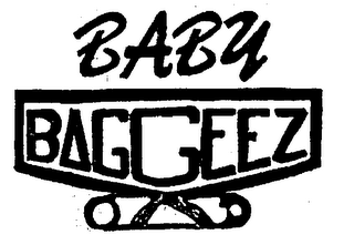 BABY BAGGEEZ