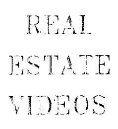 REAL ESTATE VIDEOS