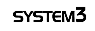 SYSTEM 3