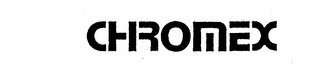 CHROMEX