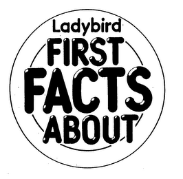 LADYBIRD FIRST FACTS ABOUT