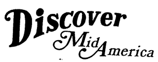 DISCOVER MID AMERICA